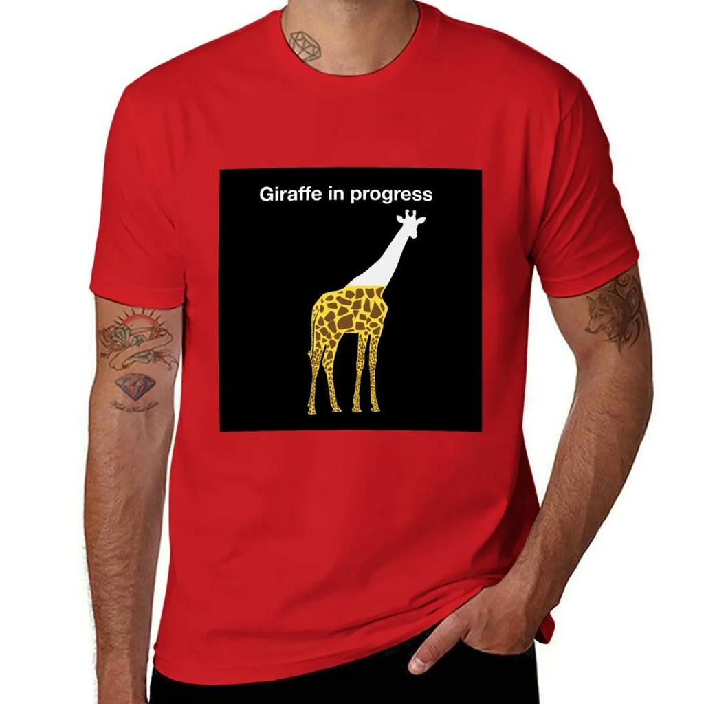Giraffe in progress T-Shirt man t shirt custom t shirt sweat plus size clothes men t shirts