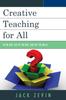 Книга Creative Teaching for All : In the Box, Out of the Box, and Off the Walls