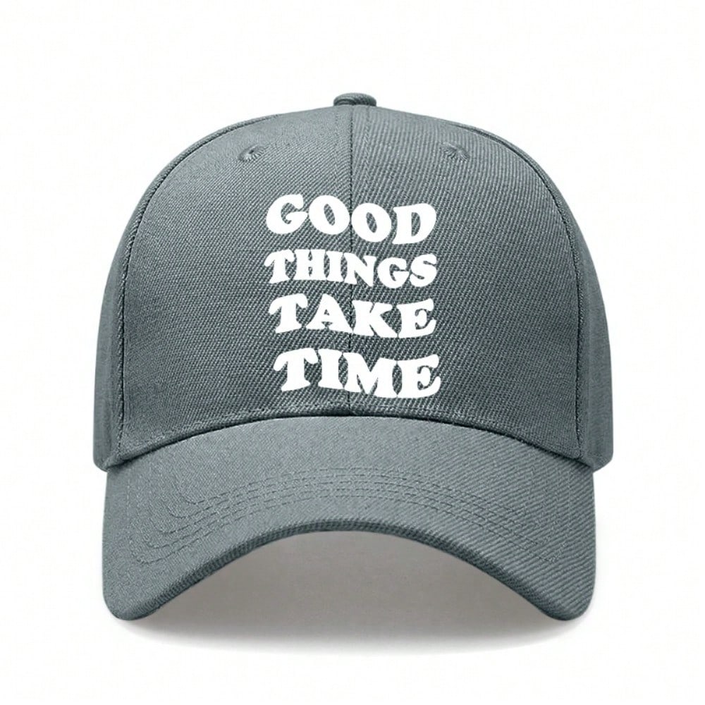 [Inspirational Baseball Cap] Good Things Take Time Print Polyester Adjustable Breathable Casual Outdoor Sports Baseball Hat For Men Women Daily Wear