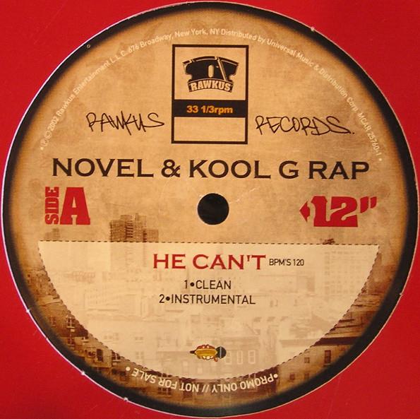 12-дюймовая пластинка NOVEL & KOOL G RAP - He Can't MCAR257601 Rawkus 2002 США Рэп и хип-хоп/R&B Б/У