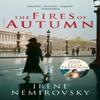 The Fires of Autumn by Irene Nemirovsky Paperback Book 9780099520368