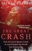 Книга The Great Crash : How the Stock Market Crash of 1929 Plunged the World Into Depression