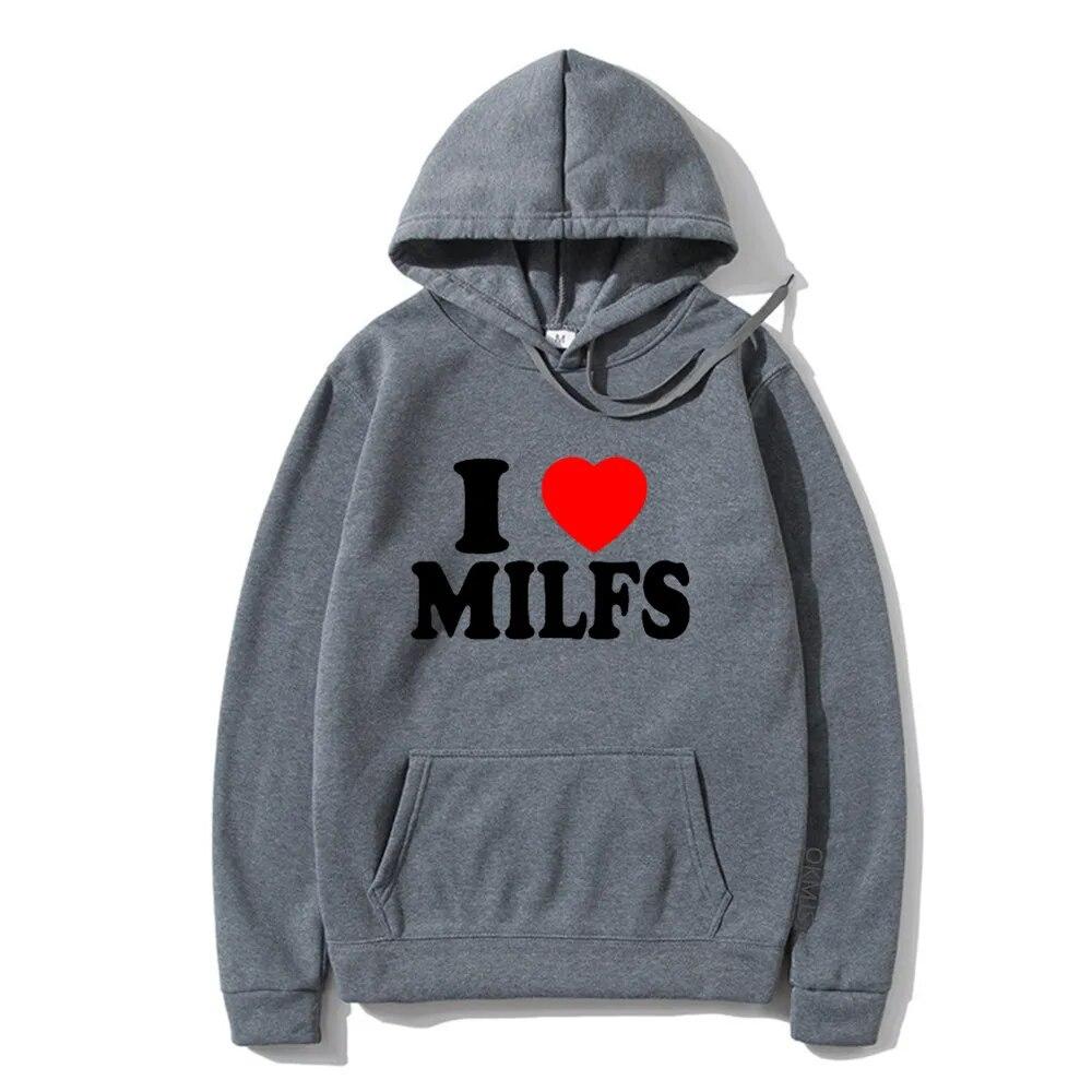 Новые толстовки I Love MILFS с буквенным принтом для мужчин и женщин, модные толстовки с капюшоном в стиле хип-хоп, толстовки с капюшоном, свитера, унисекс, спортивные костюмы, одежда