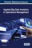The Applied Big Data Analytics In Operations Management Book