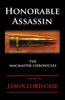 Книга Honorable Assassin : Book One of the MacMaster Chronicles