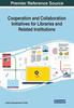 Книга Cooperation and Collaboration Initiatives for Libraries and Related Institutions
