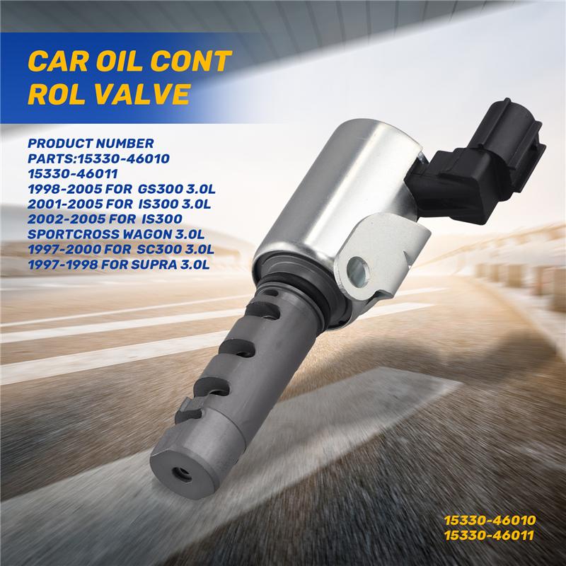 A16P-Car Oil Control Valve Camshaft Solenoid VVT Valve 15330-46010 15330-46011 For Lexus GS300 IS300 Toyota Supra 3.0L