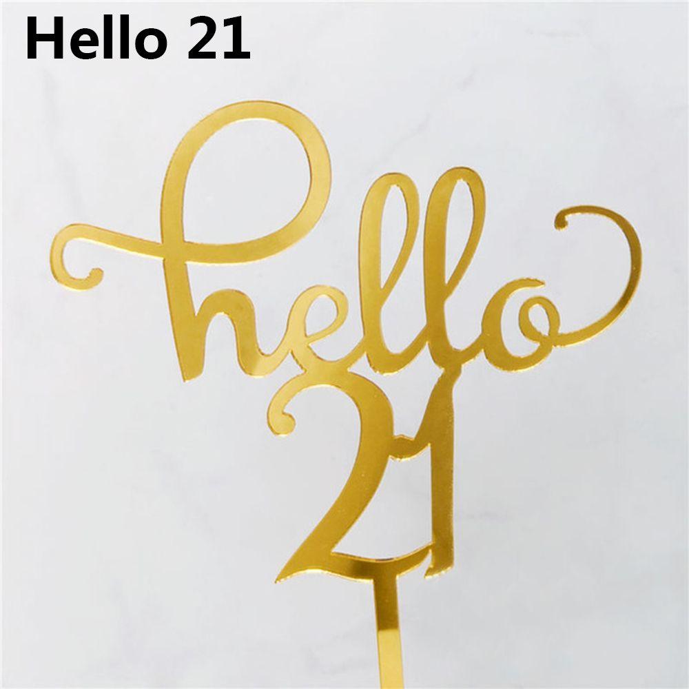 Свадебные принадлежности Юбилейная вечеринка Топпер для торта Буква Число Золотой акрил Привет 21/30/40/50/60