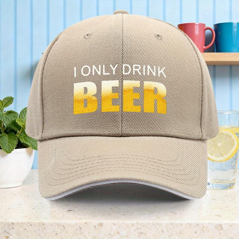 I Only Drink Beer Baseball Cap Polyester Casual Adjustable Hat for Adults Unisex