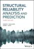 The Structural Reliability Analysis and Prediction Book