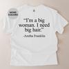 Comfort Colors Im A Curvy Woman I Need Voluminous Hair Funny Graphic Tee Confidence Statement Gift Trendy Plus Size Apparel Southern Vintage
