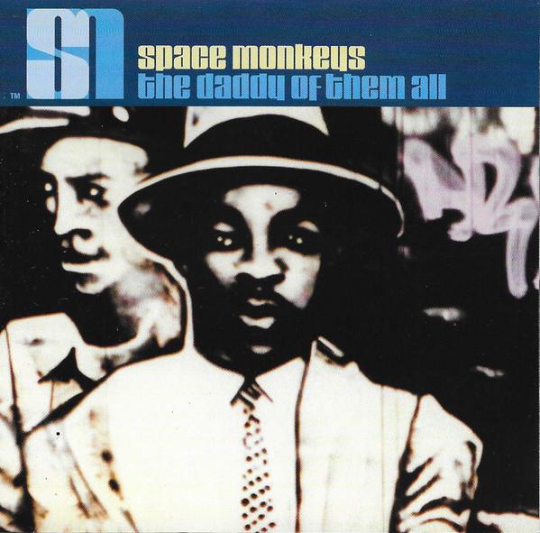 CD SPACE MONKEYS - Daddy of Them All INTD90153 Interscope Reco 1997 США Танцевальная и электронная музыка Б/у