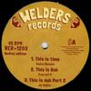 12inch Record SAMA RENUKA; EVEREST P; JO WELDER / - This Is Time; This Is Dub; This Is  WER1203 Welders Records 2017 Europe Reggae, Ska & Dub