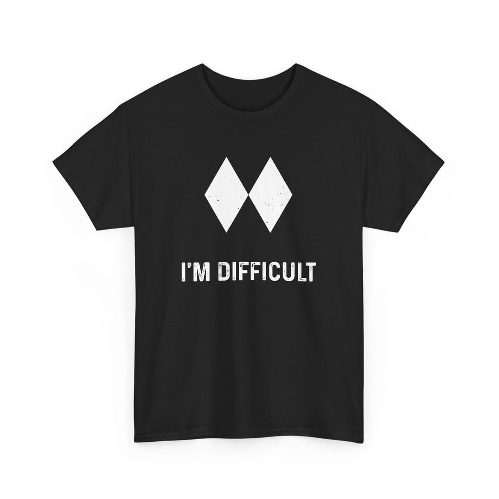 Ski Shirt, I'm Difficult Skiing Skier Snowboard Snowboarder Gift T-Shirt