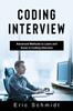 Книга Coding Interview : Advanced Methods To Learn and Excel In Coding Interview