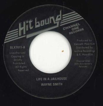7-дюймовая пластинка WAYNE SMITH Life In A Jail House Life In A BLX7011 Hit BoundArchi 2023 Ямайка Регги Ска Даб