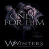 Only For Him Paperback