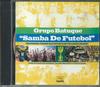 CD GRUPO BATUQUE - Самба Де Футболь  FARO023CD Far Out Recordi 1998 Великобритания Латино Б/У