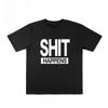SHIT HAPPENS Fun English Short-sleeved T-shirt Summer Pure Cotton Half-sleeve Niche Design for Men and Women
