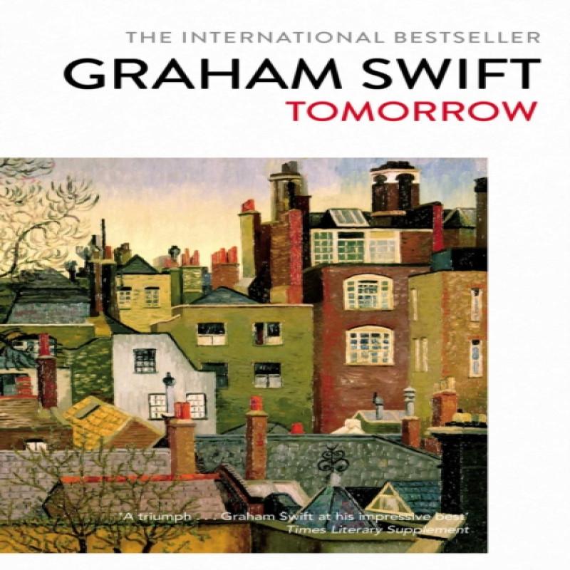 Tomorrow by Graham Swift Paperback Book 9781471162022