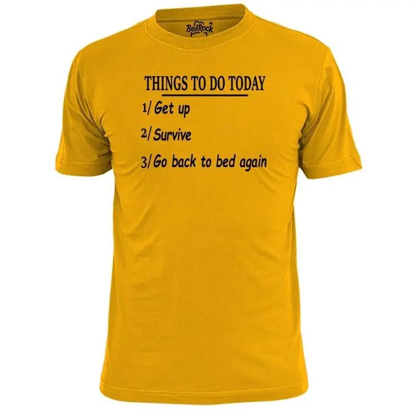 Unisexs Thingsto Do Today Funny T Shirt