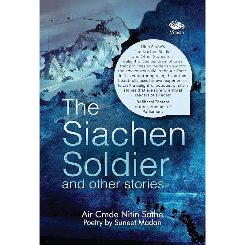 The Siachen Soldier and other stories In today's troubles lie the seeds of tomorrow's