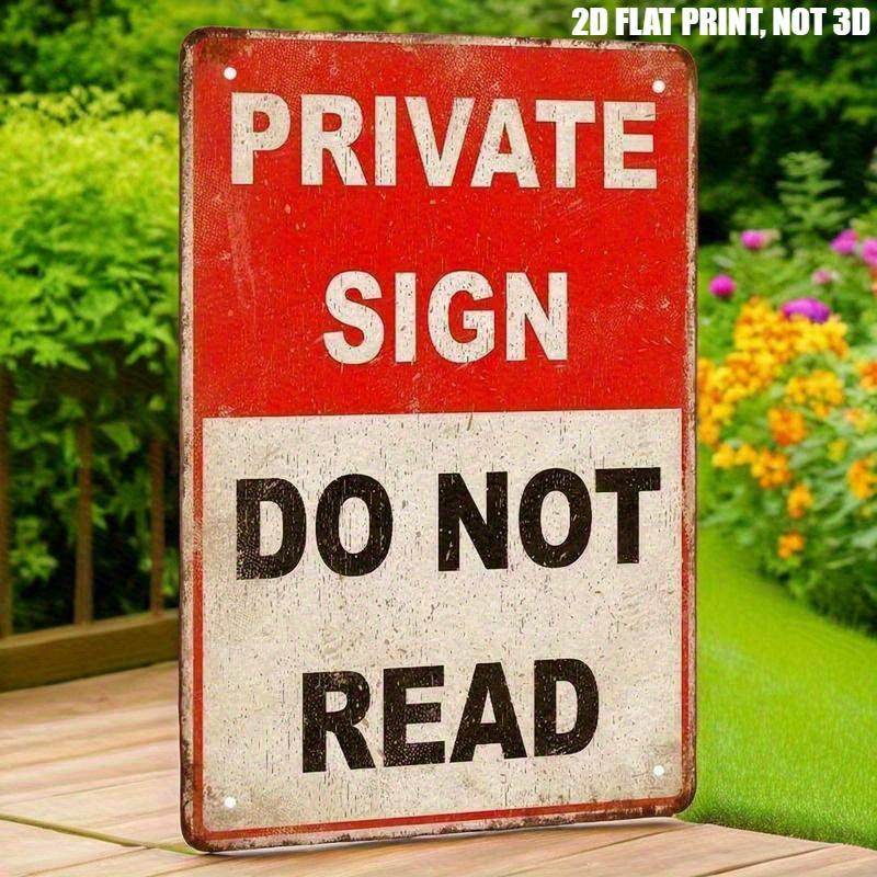Do Not Read Aluminum Metal Sign Vintage Funny Wall Decor Plaque for Office Bedroom
