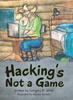 Книга Hacking's Not a Game
