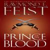 Prince of the Blood by Raymond E. Feist Paperback Book 9780007176168