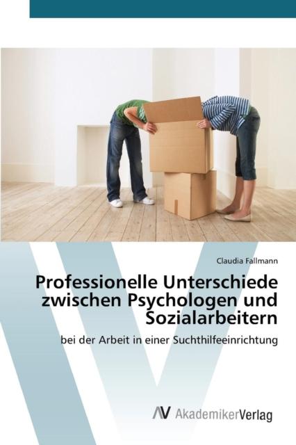 The Professionelle Unterschiede Zwischen Psychologen Und Sozialarbeitern Book