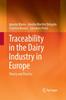 Книга Traceability In the Dairy Industry In Europe : Theory and Practice