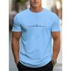 Letter Print Round Crew Neck Short Sleeve T-shirts Fashion Street Style Casual Comfy Breathable Top Men's T-shirts