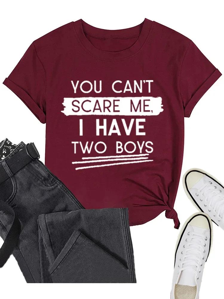 YOU CAN'T SCARE ME Print Women T Shirt Short Sleeve O Neck Loose Women Tshirt Ladies Tee Shirt Tops Camisetas Mujer
