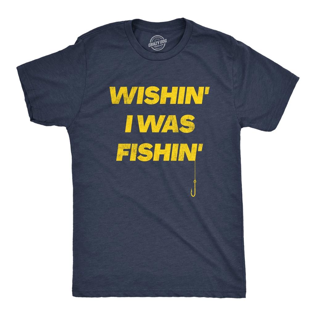 Mens Wishin I Was Fishin T Shirt Funny Fishing Lovers Hook Line Tee for Guys