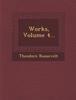 Книга Works, Volume 4...