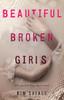 Книга Beautiful Broken Girls