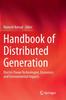 Книга Handbook of Distributed Generation : Electric Power Technologies, Economics and Environmental Impacts
