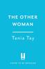 The The Other Woman : A Compulsive and Unputdownable Thriller with a Jaw-dropping Twist Book