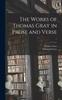 Книга The Works of Thomas Gray In Prose and Verse 1