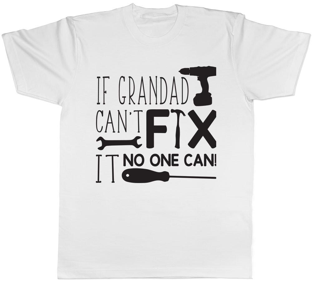 If Grandad Cant Fix It No One Can Funny Unisexs Grandpa Gramps Gift DIY TShirt