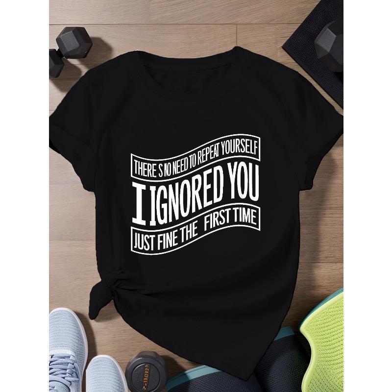 Ladies' plus-size sporty short-sleeved T-shirt, repeatedly ignoring me.