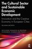 Книга The Cultural Sector and Sustainable Economic Development : Innovation and the Creative Economy In European Cities