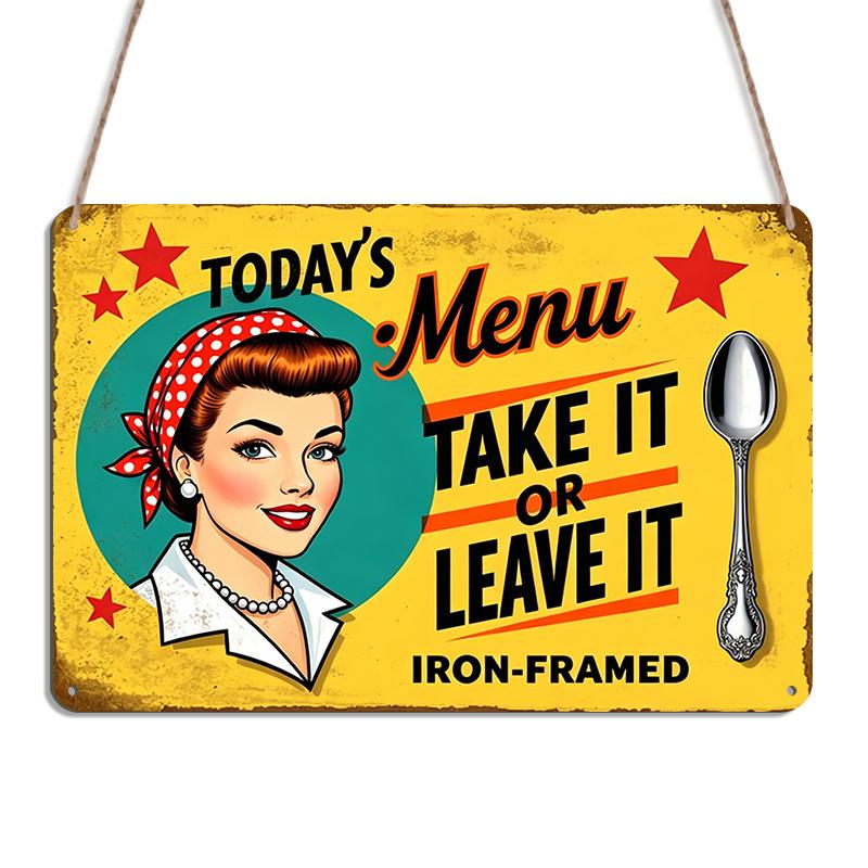 2D Flat 1pc of Retro Vintage Aluminum Sign Featuring Today'S Menu with A Take It or Leave It Theme, Framed in Aluminum and Adorned with A Woman and
