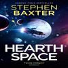 Hearthspace by Stephen Baxter Hardback Book 9781399614665