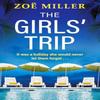 The Girls Trip by Zoe Miller Paperback Book 9781399726627