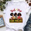 Las Vegas Girls Trip Shirt Unisex Birthday Squad Print T Shirt Femme Vacation Travel Vacay Girls Tshirt Female Harajuku Shirt