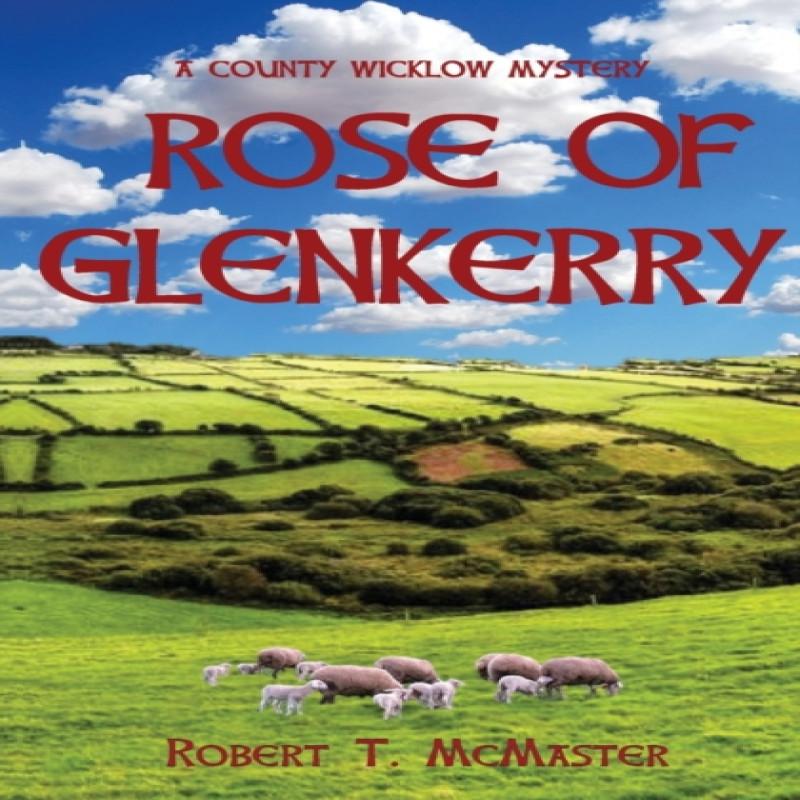 Rose of Glenkerry by McMaster & Robert & T. Paperback Book 9781087966793