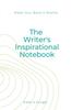 The The Writer's Inspirational Notebook Book