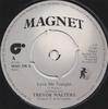 7inch Record TREVOR WALTERS  ITAL FULL STAR  Love Me Tonight  Dub Me Tonight MAG198 Magnet 1981 UK Reggae Ska  Dub Used