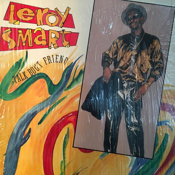 LP Пластинка LEROY SMART - Talk Bout Friends VPRL1271 VP Records 1992 US Регги, Ска и Даб Б/У